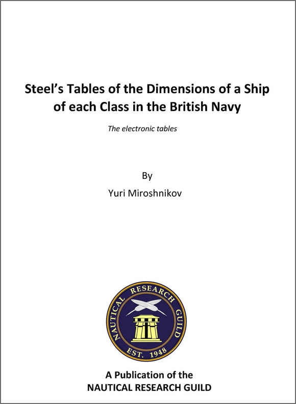 Steel's Tables of the Dimensions of a Ship of each Class in the British Navy