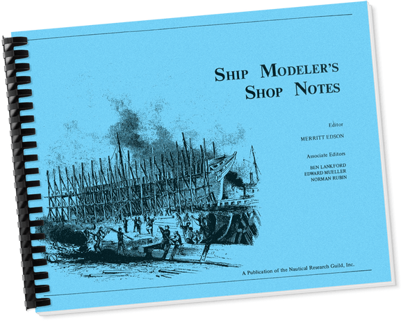 Ship Modeler's Shop Notes, Vol. I